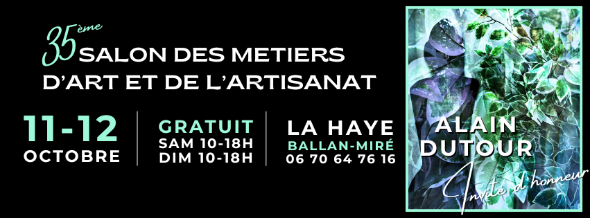 35e Salon des Métiers d'Art de Ballan Miré